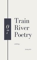 Train River Poetry
