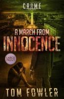 A March from Innocence: A C.T. Ferguson Crime Novel