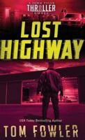 Lost Highway: A John Tyler Thriller