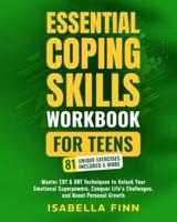 Essential Coping Skills Workbook for Teens