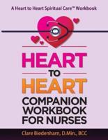 Heart to Heart Companion Workbook for Nurses