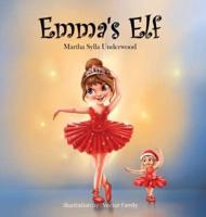 Emma's Elf: A book about managing emotions for girls