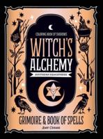 Coloring Book of Shadows: Southern Hemisphere Witch's Alchemy