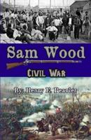 Sam Wood Civil war