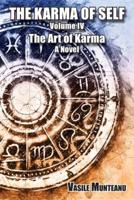 The Karma of Self, Volume IV