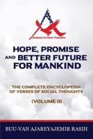 Hope, Promise and Better Future for Mankind: The Complete Encyclopedia of Verses of Social Thoughts (Volume II)