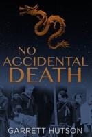 No Accidental Death