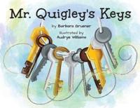 Mr. Quigley's Keys (Mom's Choice Award Winner)