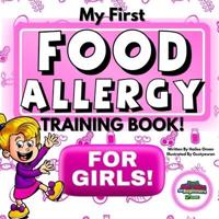 My First Food Allergy Training Book for Girls!