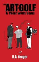 The Art of Golf: A Year With Saul