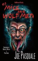 Of Mice and Wolfmen