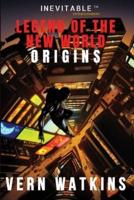 Legend of the New World: Origins