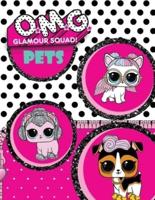 O.M.G. Glamour Squad: Pets Coloring Book For Kids