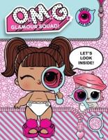 O.M.G. Glamour Squad: Eye Spy Dolls: Coloring Book For Kids