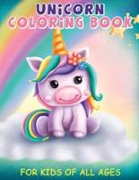 Unicorn Coloring Book: Jumbo Coloring Book For Kids Of All Ages