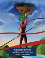 Chinese Myths; An Illustrated Collection