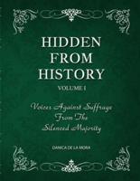 Hidden From History, Volume 1