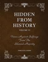 Hidden From History, Volume 6