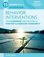 15-Minute Focus: Behavior Interventions Workbook