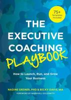 The Executive Coaching Playbook