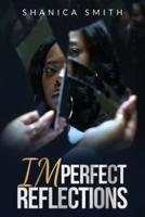 Imperfect Reflections