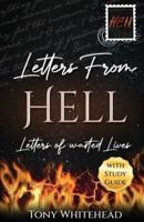 Letters From Hell: Letters of Wasted Lives