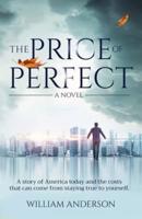 The Price of Perfect: A Novel