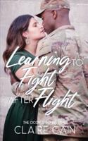 Learning to Fight After Flight: A Sweet Military Romance