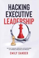 Hacking Executive Leadership