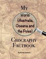 My World (Australia, Oceana and the Poles) Geography Factbook