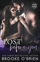 Lost Before You: A Friends to Lovers Romance