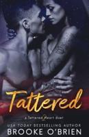 Tattered: A Brother's Best Friend Romance