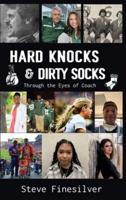 Hard Knocks & Dirty Socks