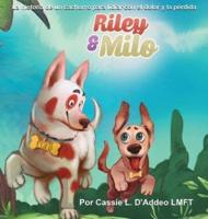 Riley & Milo: La Historia de un Cachorro para Lidiar con el Dolor y la Pérdida