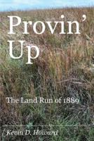 Provin' Up: The Land Run of 1889
