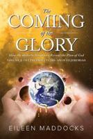 The Coming of the Glory Volume 2