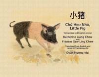 Chú Heo Nho, Little Pig