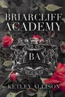 Briarcliff Academy: Chronicles of a Secret Society
