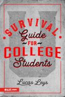 Survival Guide for College Students (Guía De Supervivencia Para Universitarios)