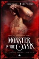 Monster in the Oasis (Population Book Two)