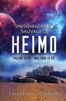 Prisonnière Du Sauvage De Heimo