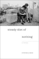 Steady Diet of Nothing