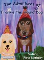 The Adventures of Frankie The Hound Dog