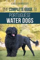 The Complete Guide to Portuguese Water Dogs