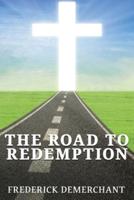 The Road To Redemption
