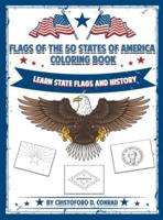 Flags of the 50 States of America Coloring Book