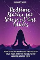 Bedtime Stories for Stressed Out Adults