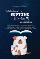 A Collection of Bedtime Stories for Children