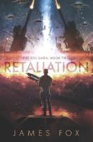 Retaliation (The Sol Saga Book 2)