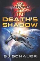 In Death's Shadow (Liberators Book 2)